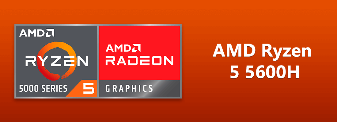 Обзор AMD Ryzen 5 5600H